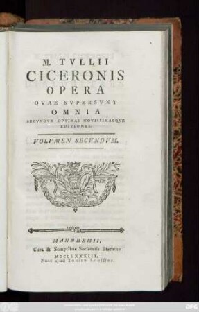 Vol. 2: M. Tullii Ciceronis Opera Quae Supersunt Omnia