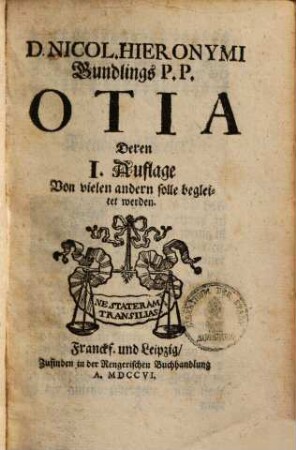 Nicol. Hieronymi Gundlings Otia, 2. (1706). - 244 S.