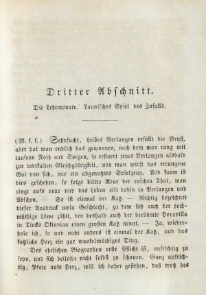 Dritter Abschnitt. Die Lehrmonate. Launisches Spiel des Zufalls