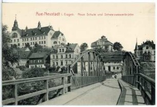 Aue. Neue Schule und Schwarzwasserbrücke