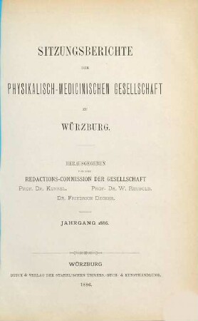Sitzungs-Berichte der Physikalisch-Medizinischen Gesellschaft zu Würzburg. 1886