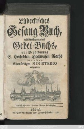 Lübeckisches Gesang-Buch : nebst Anfügung eines Gebet-Buchs