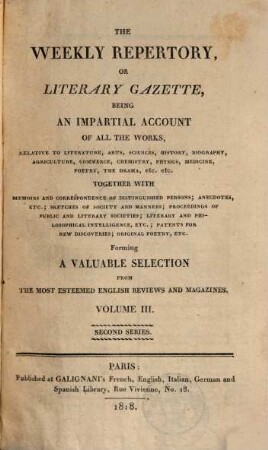 Galignani's weekly repertory or literary gazette and journal of the belles lettres. 3. 1818