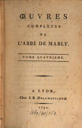 Oeuvres complètes De L'Abbé De Mably, 4