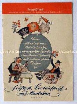 Heft mit Kochrezepten unter den Bedingungen der Kriegswirtschaft