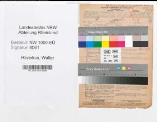 Entnazifizierung Walter Hilverkus, geb. 25.02.1909 (Verw.Angest.)