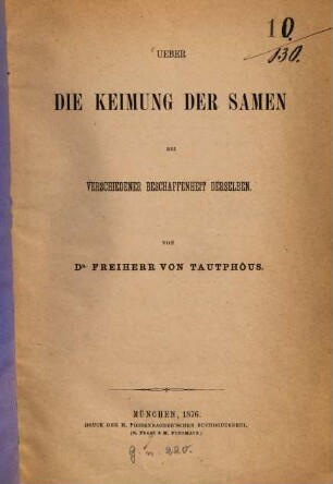 Ueber die Keimung der Samen bei verschiedener Beschaffenheit derselben