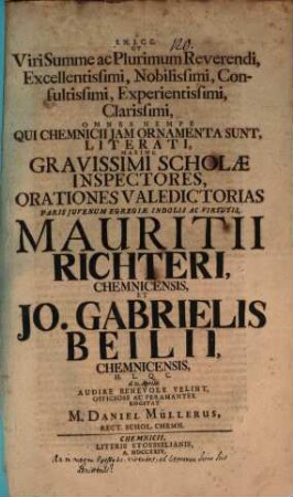 Ut viri summe ac plurimum reverendi ... orationes valedictorias ... Mauritii Richteri ... et Jo. Gabrielis Beilii ... d. 21. Aprilis audire benevole velint ... rogitat M. Daniel Müllerus : [atque disquirit, an in magna e gestate viventes ad literarum sacra sint admittendi]