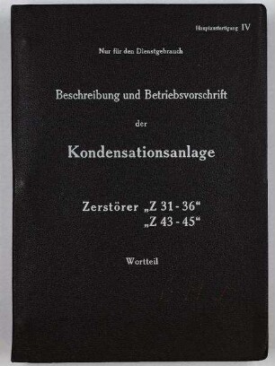 Beschreibung und Betriebsvorschrift Kondensationsanlage