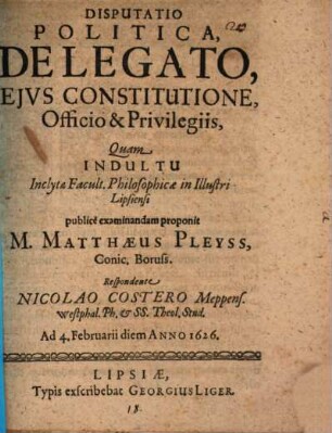 Disp. pol. de legato, eius constitutione, officio et privilegiis