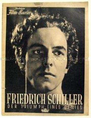 Filmzeitschrift zu dem deutschen Spielfilm "Friedrich Schiller - Der Triumph eines Genies"