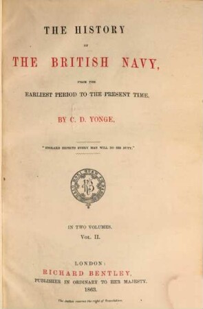 The history of the British Navy : from the earliest period to the present time ; in two volumes, 2