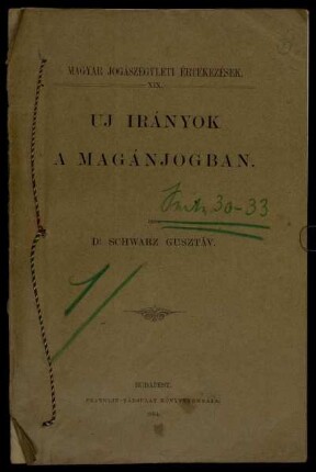 [...] Uj Irányok A Magánjogban. [...] [Sonderdruck Nr. 3]