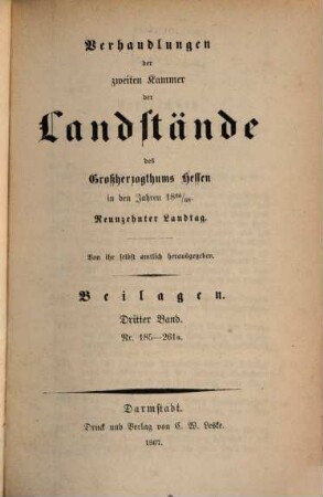 Verhandlungen der Zweiten Kammer der Landstände des Großherzogthums Hessen. Protokolle. 1866/68,[9] = 19. Landtag (1867)