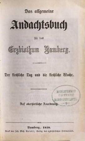 Das allgemeine Andachtsbuch für das Erzbisthum Bamberg : Das kirchliche Jahr