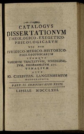 Part. II. Continuatio XXIII. Lipsiae MDCCLXIII.
