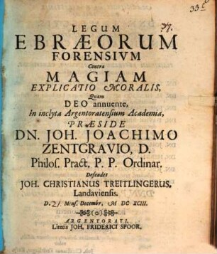Legum Ebraeorum forensium contra magiam explicatio moralis