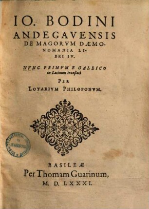 Jo. Bodini Andegavensis de Magorum daemonomania : libri IV.