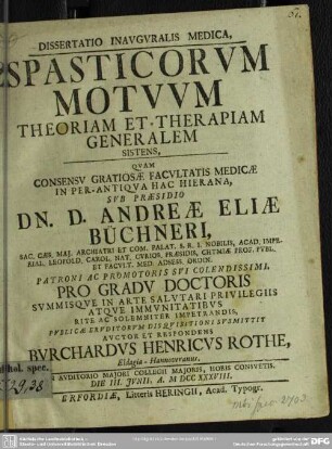 Dissertatio Inauguralis Medica, Spasticorum Motuum Theoriam Et Therapiam Generalem Sistens