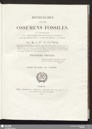 2,2: Recherches Sur Les Ossemens Fossiles : Où L'On Rétablit Les Caractères De Plusiers Animaux Dont Les Révolutions Du Globe Ont Détruit Les Espèces