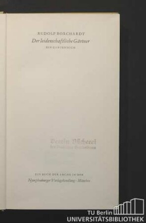 Der leidenschaftliche Gärtner : ein Gartenbuch