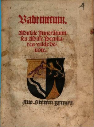 Vademecum : Missale Jtinera[n]tium seu Misse Peculiares valde deuote