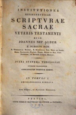 Institutiones hermeneuticae scripturae sacrae Veteris Testamenti, 1. Archaeologia biblica