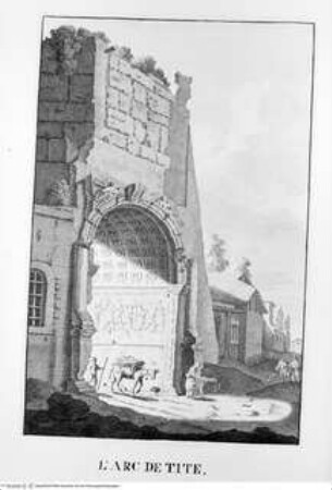 Les restes de l'ancienne Rome, recherchez avec soin , mesurez, dessinez sur les lieux, et gravez par feu Bonaventure d'Overbeke, ..., 2. Buch, Tafel b. 3.: L'Arc de Tite.