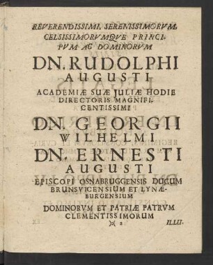 Monumenta Iulia Memorias Professorum Helmstadiensium, qui diem suum obierunt, exhibentia : Ad ... Brunsvicensium & Lynaeburgensium Ducum Illustres Legatos Et Inclytorum Guelpherbytanae Provinciae Ordinum Delectos Proceres Visendae Ordinandaeque Academiae Iuliae missos