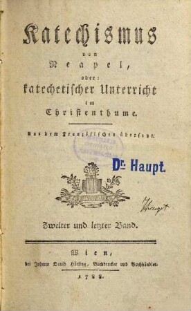 Katechismus von Neapel, oder: katechetischer Unterricht im Christenthume : Aus dem Französischen übersetzt, 2