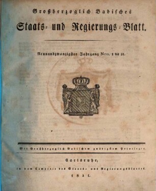 Großherzoglich Badisches Staats- und Regierungsblatt. 1831