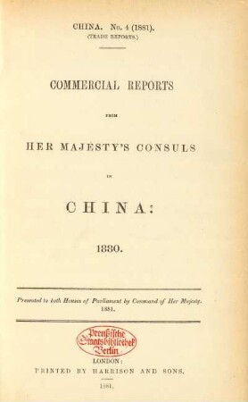 1880: Commercial reports by Her Majesty's consuls in China