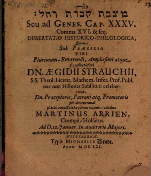 Maṣṣāvat qivrat Rāḥēl Seu ad Genes. Cap. XXXV. Comma XVI. & seq. Dissertatio Historico-Philologica