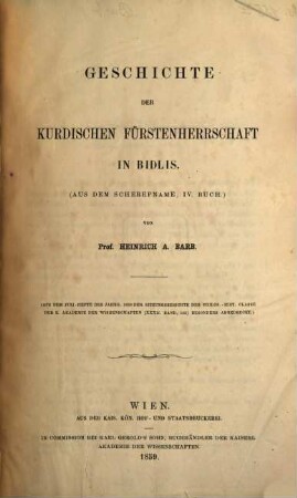 Geschichte der kurdischen Fürstenherrschaft in Bidlis : aus dem Scherefname IV. Buch