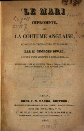 Le mari impromptu, ou la coutume anglaise : comédie en trois actes et en prose