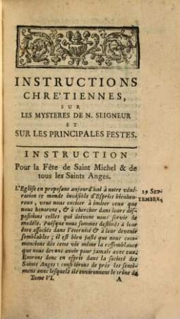 Instructions Chrétiennes Sur Les Mystères De N. S. Et Sur Les Principales Fêtes Où sont expliquées les Epîtres & Evangiles des Dimanches de l'année, 6. Contenant Les Instructions Pour les Fêtes & le Commun