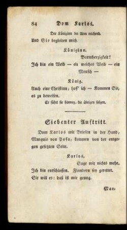 Siebenter Auftritt. Dom Karlos mit Briefen in der Hand, Marquis von Posa, kommen von der entgegen gesetzten Seite