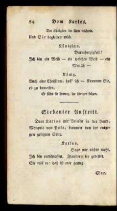 Siebenter Auftritt. Dom Karlos mit Briefen in der Hand, Marquis von Posa, kommen von der entgegen gesetzten Seite