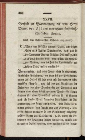 XXVII. Versuch zur Beantwortung der vom Herrn Doctor von Thünen entworfenen forstwirthschaftlichen Fragen.
