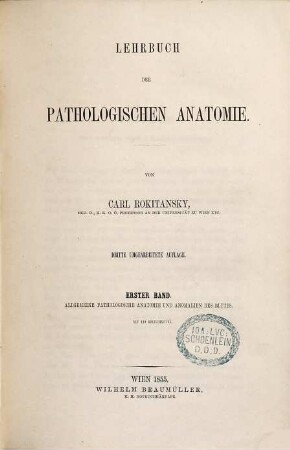 Lehrbuch der pathologischen Anatomie. 1, Allgemeine pathologische Anatomie und Anomalien des Blutes