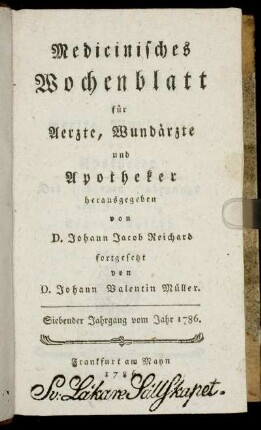 7: Medizinisches Wochenblatt, für Aerzte, Wundärzte, Apotheker und denkende Leser aus allen Ständen