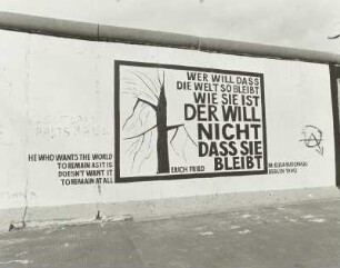 Wer will, dass die Welt... : Wer will, dass die Welt...Bild 57 der East Side Gallery
