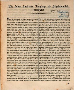 Wie sollen studirende Jünglinge die Schulbibliothek benützen?