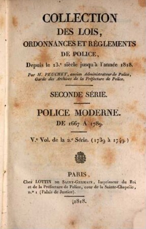 Collection des lois, ordonnances et réglements de police depuis le 13e siècle jusqu'à l'année 1818, 5. 1739 - 1749