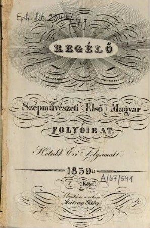 Regélő : szépművészeti első magyar folyóirat, 7,1. 1839, Jan. - Juni