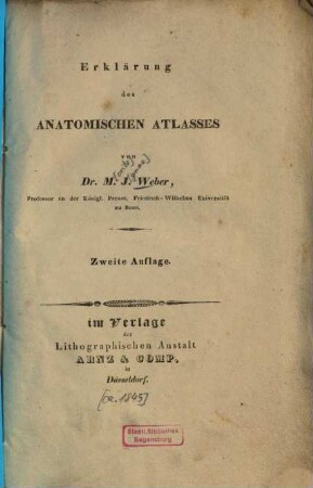 Anatomischer Atlas des menschlichen Körpers in natürlicher Größe, Lage und Verbindung der Theile in 84 Tafeln und erklärendem Texte, 1. Erklärung des Anatomischen Atlasses: Körper in natürlicher Größe