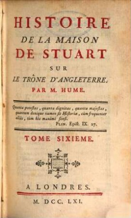 Histoire De La Maison De Stuart Sur Le Trône D'Angleterre. 6