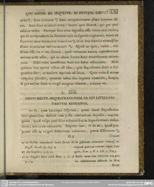 §. XIIII. Minus Recte Sequestrationem Ad Res LitigiosasTantum Restringi