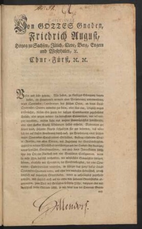 Von Gottes Gnaden, Friedrich August, Herzog zu Sachsen, Jülich, Cleve, Berg, Engern und Westphalen, [et]c. Chur-Fürst [et]c. [et]c. : [Datum Dresden, am 30ten November 1789.]