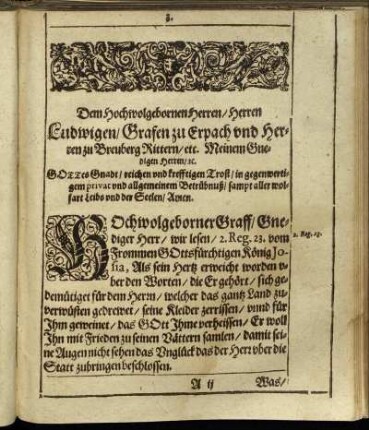Dem Hochwolgebornen Herren/ Herren Ludwigen/ Grafen zu Erpach und Herren zu Breuberg [...]